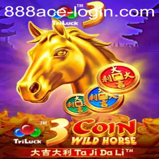 Unveiling the Adventure of 3CoinWildHorse with 888ACE