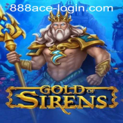 GoldofSirens: Dive into the Enchanting World of 888ACE's Newest Game