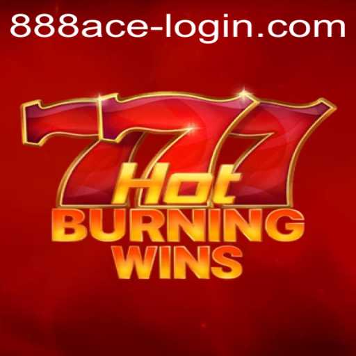 Unveiling the Thrills of HotBurningWins: A Comprehensive Guide