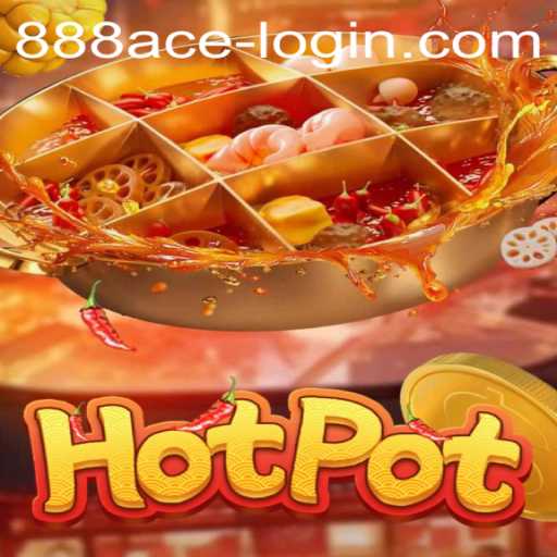 Discover the Exciting World of Hotpot: An Introduction to 888ACE's Latest Game