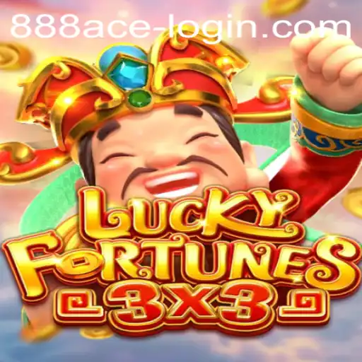 Experience the Thrill of LUCKYFORTUNES3x3 with 888ACE: Your Ultimate Guide